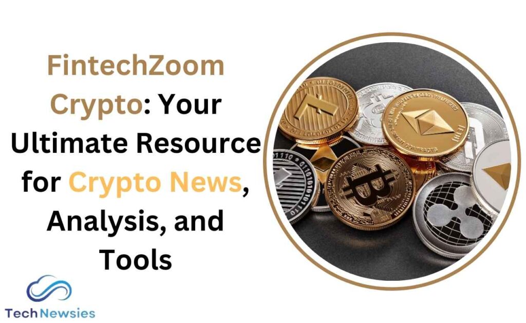 FintechZoom Crypto