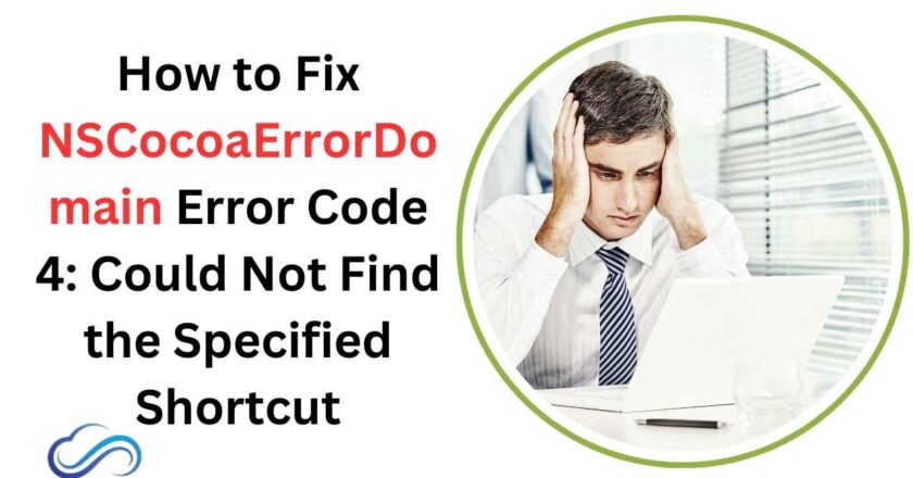 How to Fix NSCocoaErrorDomain Error Code 4: Could Not Find the Specified Shortcut