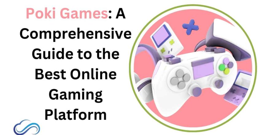 Poki Games: A Comprehensive Guide to the Best Online Gaming Platform