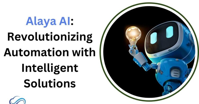 Alaya AI: Revolutionizing Automation with Intelligent Solutions