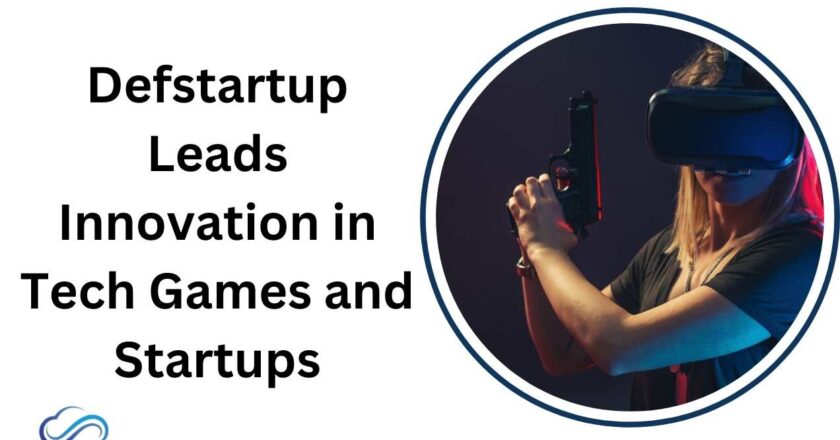 Defstartup Leads Innovation in Tech Games and Startups