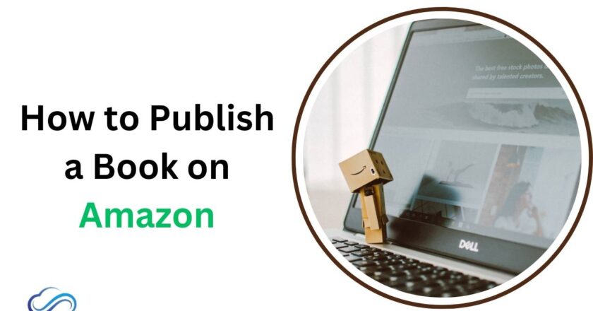 How to Publish a Book on Amazon