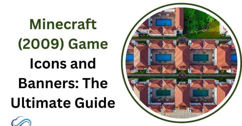 Minecraft (2009) Game Icons and Banners: The Ultimate Guide