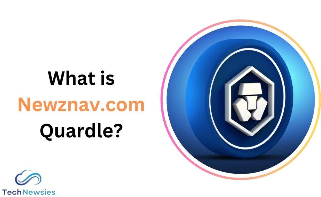 What is Newznav.com Quardle?