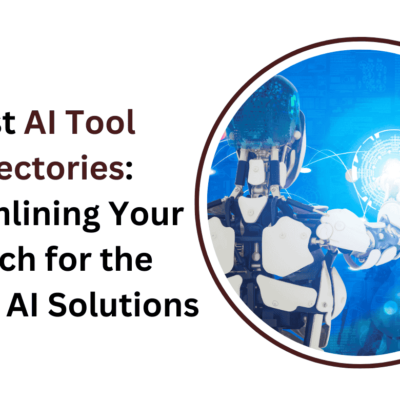 Best AI Tool Directories: Streamlining Your Search for the Perfect AI Solutions